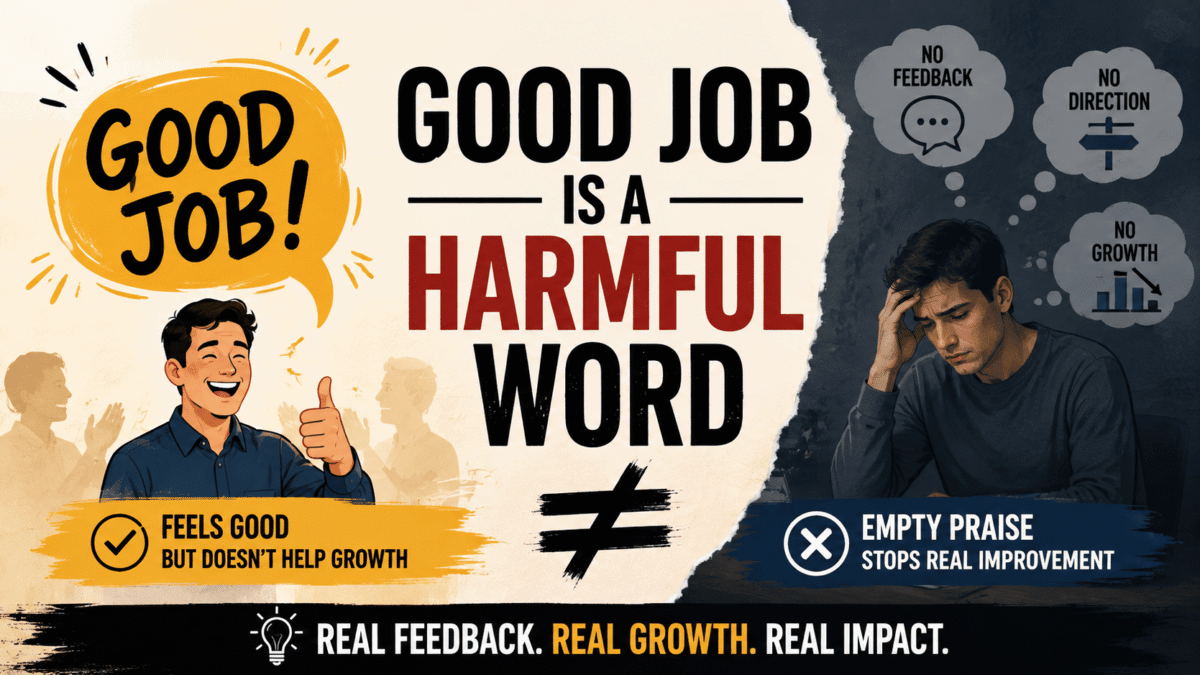 Good Job is a Harmful Word